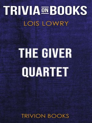 cover image of The Giver Quartet by Lois Lowry (Trivia-On-Books)